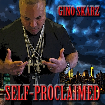 Gino Skarz - Self-Proclaimed (Cover Art)